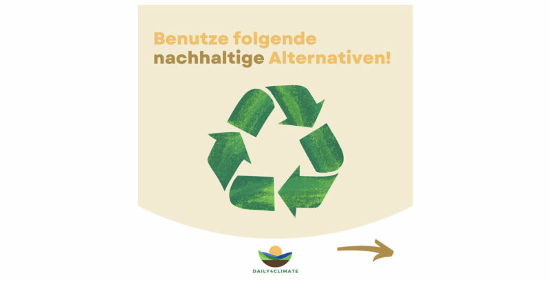 Nachhaltige Alternativen