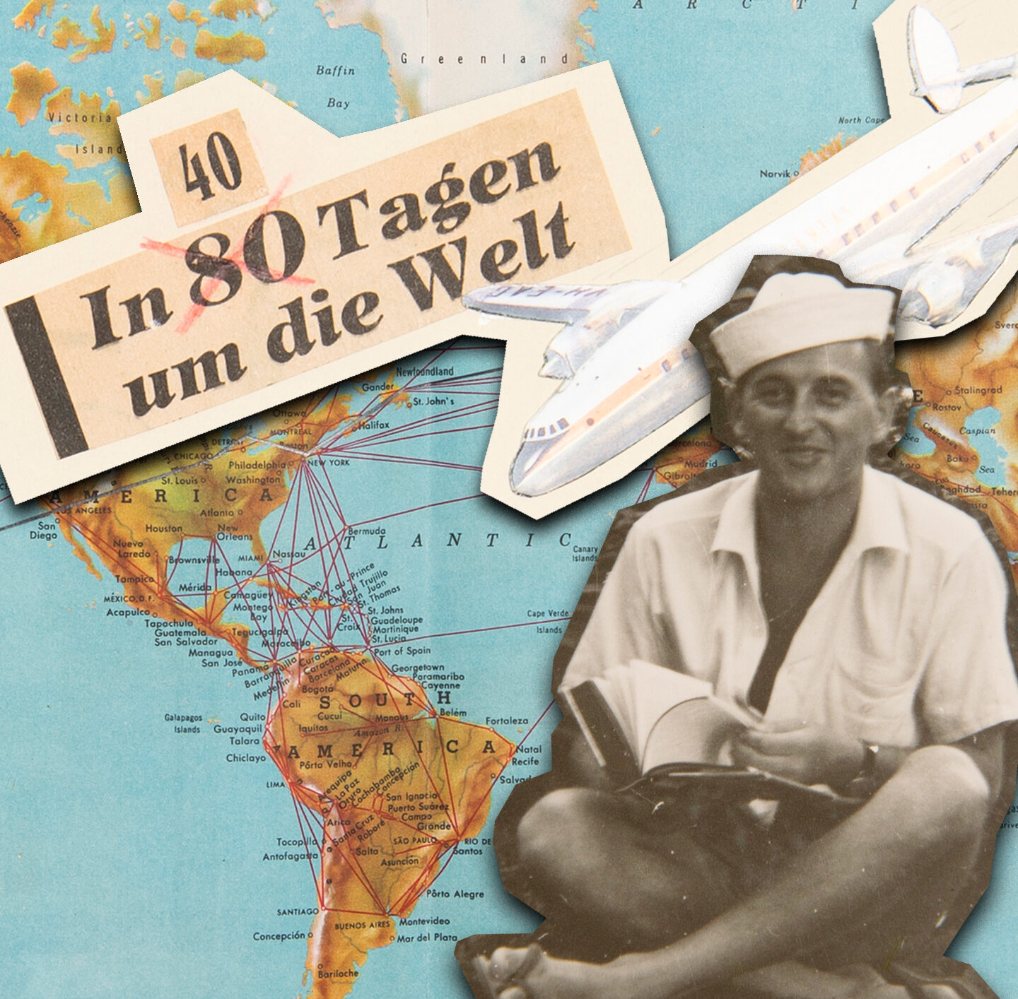 Bunte Collage mit Schriftzügen „In 80 Tagen um die Welt“ und „Greetings from Waikiki“, Landkarte mit Atlantikroute, Flugzeug, Statue of Liberty, Hollywood-Schriftzug und Foto eines Mannes in weißer Kleidung und Matrosenmütze.